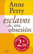 ESCLAVOS DE UNA OBSESION (ZETA VERANO 2011) de PERRY, ANNE 