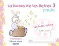 LA BOLSA DE LAS LETRAS 3. LECTOESCRITURA 5. PAUTA (PAPAPAP VALENCIANO  EDUCACIN INFANTIL 3-5 AOS di VV.AA. 