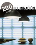 200 TRUCOS: ILUMINACION di VV.AA. 