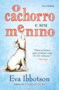 O Cachorro E Seu Menino (ebook)