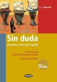 SIN DUDA. LIBRO + CD-ROM di VV.AA. 