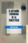 EL EXTRAO FENOMENO DE LA SINESTESIA de HARRISON, JOHN 