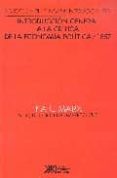 INTRODUCCION GENERAL A LA CRITICA DE LA ECONOMIA POLITICA / 1857 de MARX, KARL 