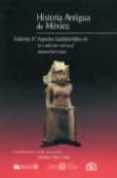 HISTORIA ANTIGUA DE MEXICO, VOL. IV: ASPECTOS FUNDAMENTALES DE LA TRADICION CULTURAL MESOAMERICANA di VV.AA. 