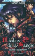 MELODIAS DE LA SANGRE (VOL.1): EL DESPERTAR di ALONSO, MAIALEN 