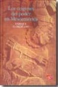 LOS ORIGENES DEL PODER EN MESOAMERICA di VV.AA