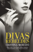 DIVAS REBELDES de MORATO, CRISTINA 
