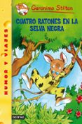 GS 11 :CUATRO RATONES EN LA SELVA NEGRA de STILTON, GERONIMO 
