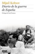 DIARIO DE LA GUERRA DE ESPAA de KOLTSOV, MIJAIL 