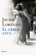 EL ERROR AZUL de LORENZO, JAVIER 
