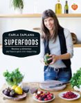 SUPERFOODS de ZAPLANA, CARLA 