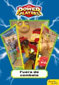 POWER PLAYERS. FUERA DE COMBATE di HEROES, ZAG 