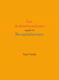 LOS DESLUMBRAMIENTOS SEGUIDO DE RECAPITULACIONES di GUINDA CASALES, ANGEL 