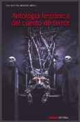ANTOLOGA HISPANICA DEL CUENTO DE TERROR di VV.AA. 