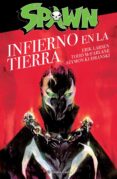 SPAWN EL INFIERNO EN LA TIERRA de MCFARLANE, TODD 