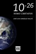 10-26 HOMO LIMITATUS di GONZALEZ VALLVE, JOSE LUIS 