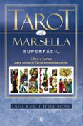 TAROT DE MARSELLA SUPERFACIL (PACK): LIBRO Y CARTAS PARA ECHAR EL TAROT INMEDIATAMENTE di ROIG RIBAS, OLGA 