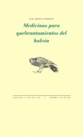 MEDICINAS PARA QUEBRANTAMIENTOS DEL HALCN de CHIRINOS, EDUARDO 