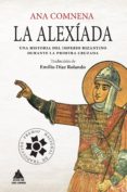 LA ALEXADA de COMNENA, ANA 