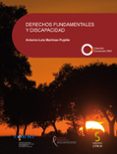 DERECHOS FUNDAMENTALES Y DISCAPACIDAD di MARTINEZ-PUJALTE, ANTONIO-LUIS 