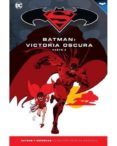 BATMAN Y SUPERMAN - COLECCIN NOVELAS GRFICAS NM. 33: BATMAN: V ICTORIA OSCURA (PARTE 2) de LOEB, JEPH  SALE, TIM 