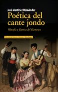 POTICA DEL CANTE JONDO de MARTINEZ HERNANDEZ, JOSE 