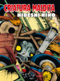 CRIATURA MALDITA di HINO, HIDESHI 