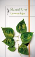 LAS VOCES BAJAS de RIVAS, MANUEL 