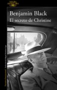 EL SECRETO DE CHRISTINE (SERIE QUIRKE 1) di BLACK, BENJAMIN 