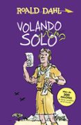 VOLANDO SOLO de DAHL, ROALD 