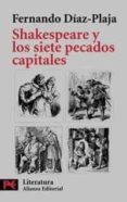 SHAKESPEARE Y LOS SIETE PECADOS CAPITALES de DIAZ-PLAJA, FERNANDO 
