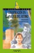 CONSPIRACION EN EL PARQUE DEL RETIRO (EL DUENDE VERDE) de HERNANDEZ, AVELINO 