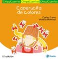 CAPERUCITA DE COLORES de CANO, CARLES 