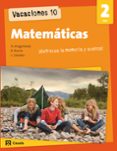 VACACIONES 10. MATEMATICAS 2 ESO di VV.AA