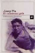EL CUADERNO GRIS de PLA, JOSEP 