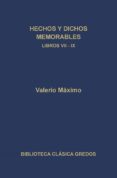HECHOS Y DICHOS MEMORABLES: LIBROS VII-IX de VALERIO, MAXIMO 