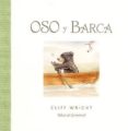 OSO Y BARCA de WRIGHT, CLIFF 