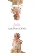 JULIA de MOIX MESSEGUER, ANA MARIA 