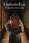 EL NOMBRE DE LA ROSA de ECO, UMBERTO 