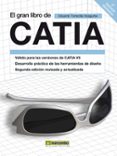 EL GRAN LIBRO DE CATIA de TORRECILLA INSAGURBE, EDUARDO 