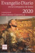 EVANGELIO DIARIO 2020 (GRANDE) EN LA COMPAIA DE JESUS di VV.AA