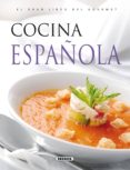EL GRAN LIBRO DEL GOURMET: COCINA ESPAOLA di VV.AA. 