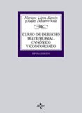 CURSO DE DERECHO MATRIMONIAL CANONICO Y CONCORDADO de LOPEZ ALARCON, MARIANO  NAVARRO-VALLS, RAFAEL 