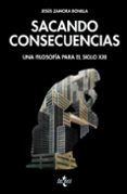 SACANDO CONSECUENCIAS de ZAMORA BONILLA, JESUS 