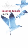 FUERA de TAMARO, SUSANNA 