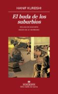 EL BUDA DE LOS SUBURBIOS de KUREISHI, HANIF 