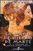 LA MANO DE HIERRO DE MARTE de DAVIS, LINDSEY 