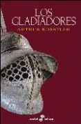 LOS GLADIADORES de KOESTLER, ARTHUR 