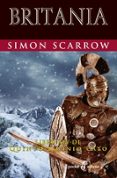BRITANIA (LIBRO XIV DE QUINTO LICINIO CATO) de SCARROW, SIMON 