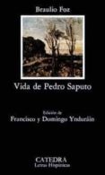 VIDA DE PEDRO SAPUTO de FOZ, BRAULIO 